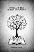 Music and The Higher Education - Gyan Books