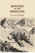 Hunting in The Himalaya - Gyan Books