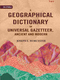 A Geographical Dictionary or Universal Gazetteer, Ancient and Modern (1st) - Gyan Books