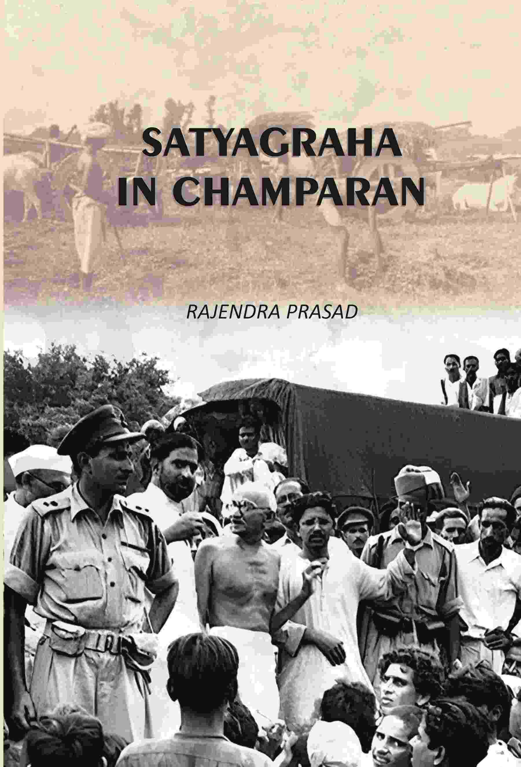 Satyagraha In Champaran - Gyan Books
