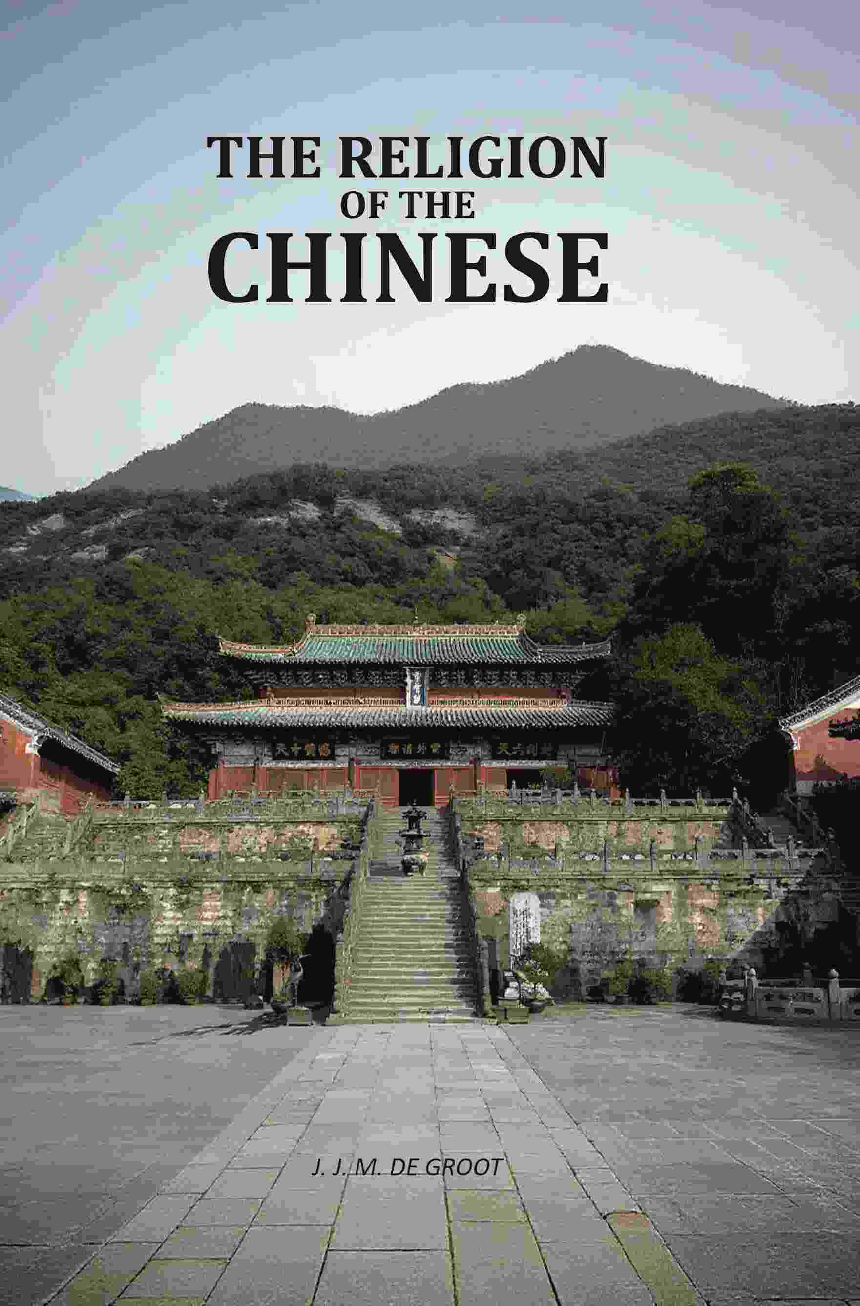 The Religion Of The Chinese - Gyan Books