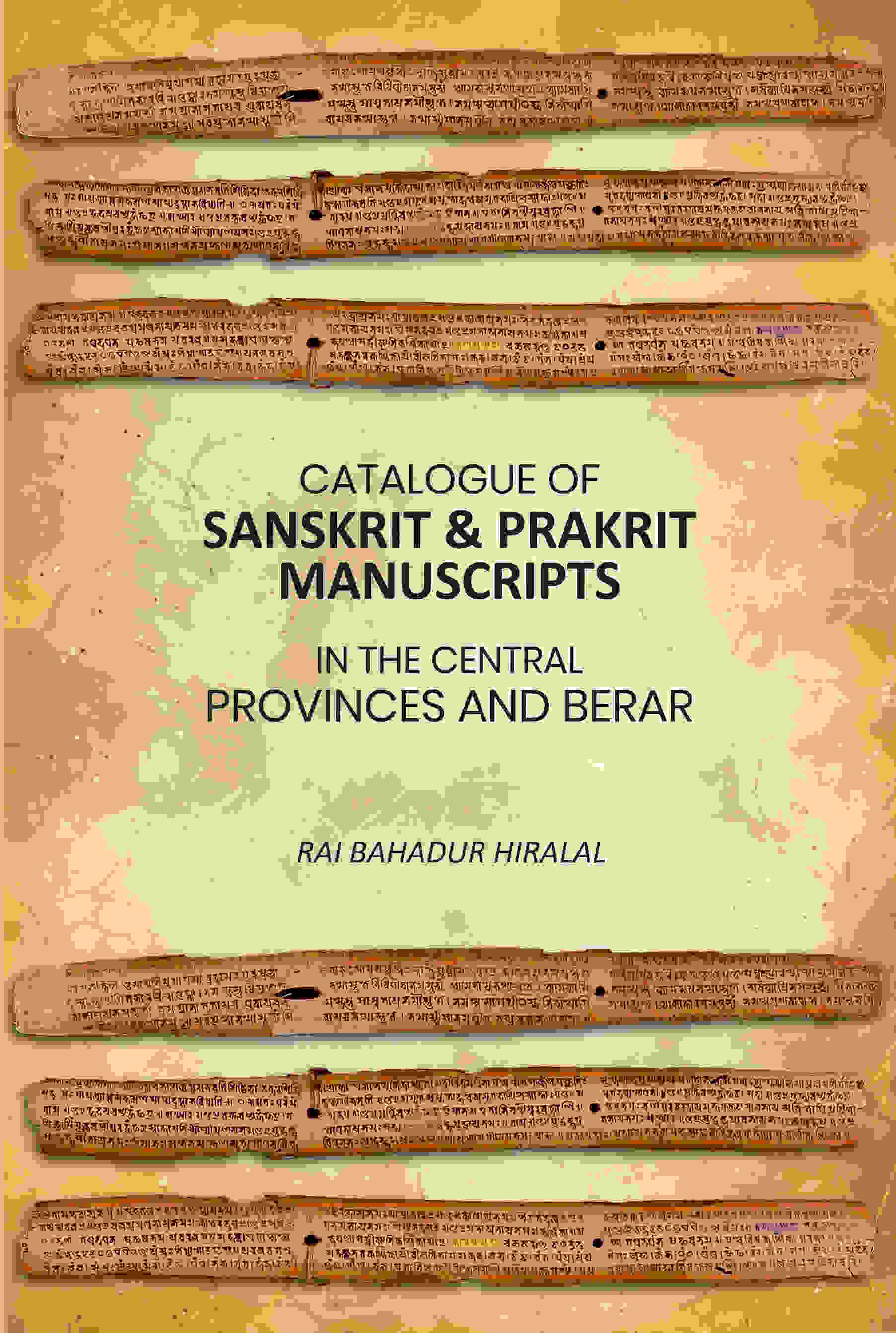 Catalogue of Sanskrit & Prakrit Manuscripts: In the Central Provinces and Berar - Gyan Books