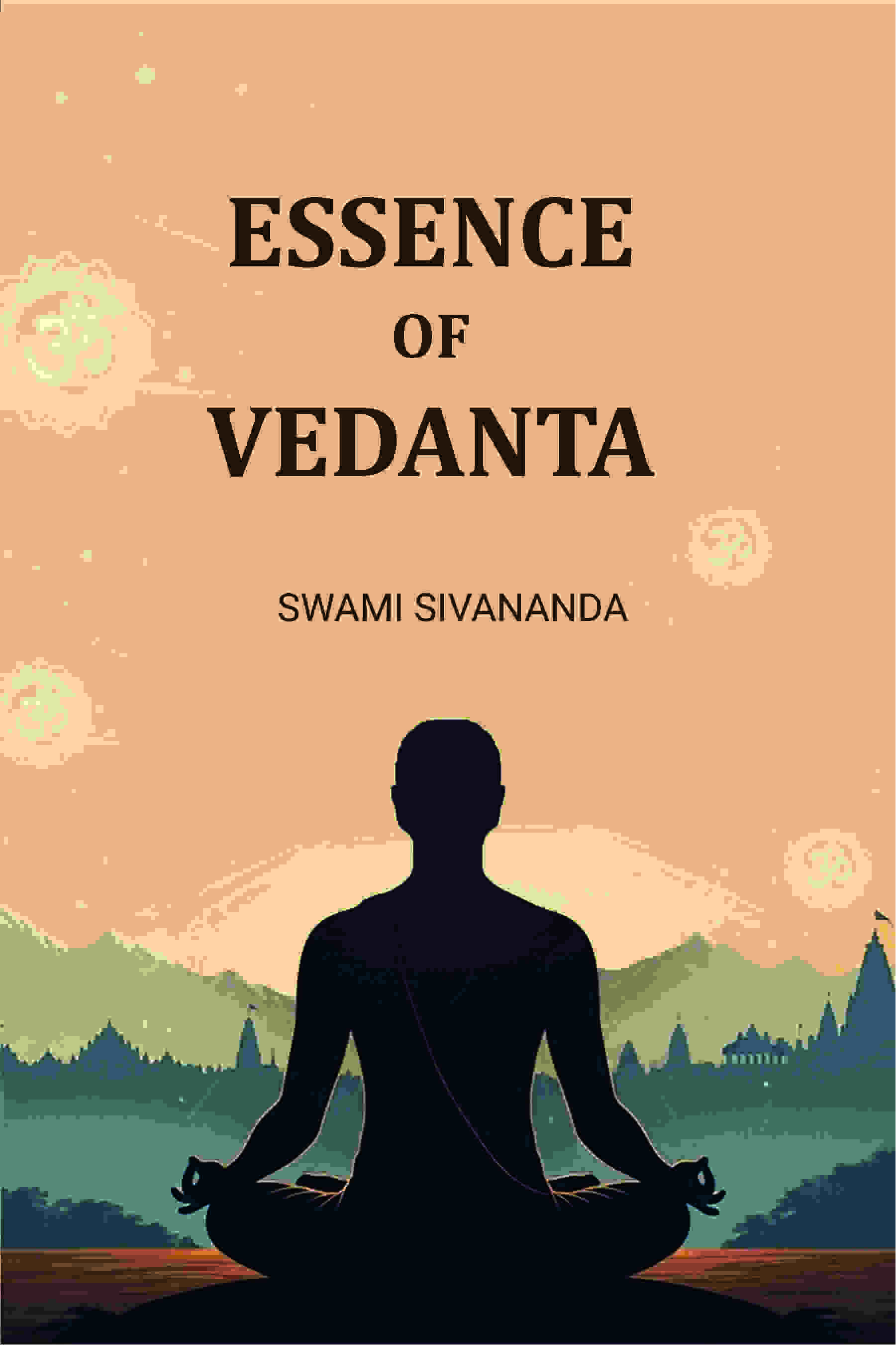 Essence of Vedanta - Gyan Books