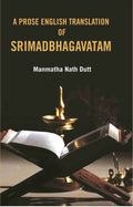 A Prose English Translation Of Srimadbhagavatam - Gyan Books