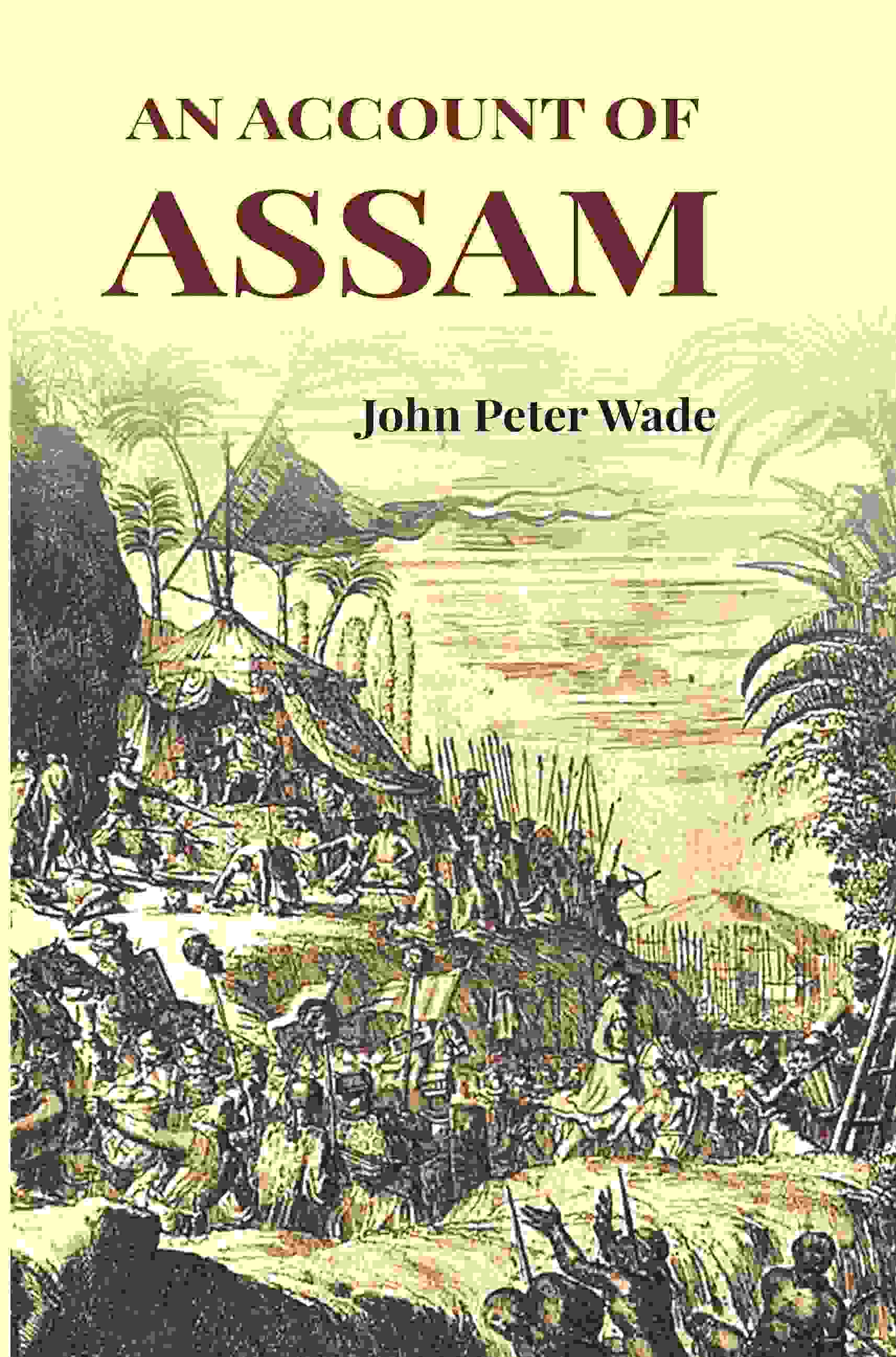 An Account of Assam - Gyan Books