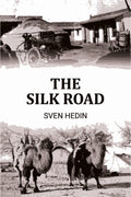 The Silk Road - Gyan Books