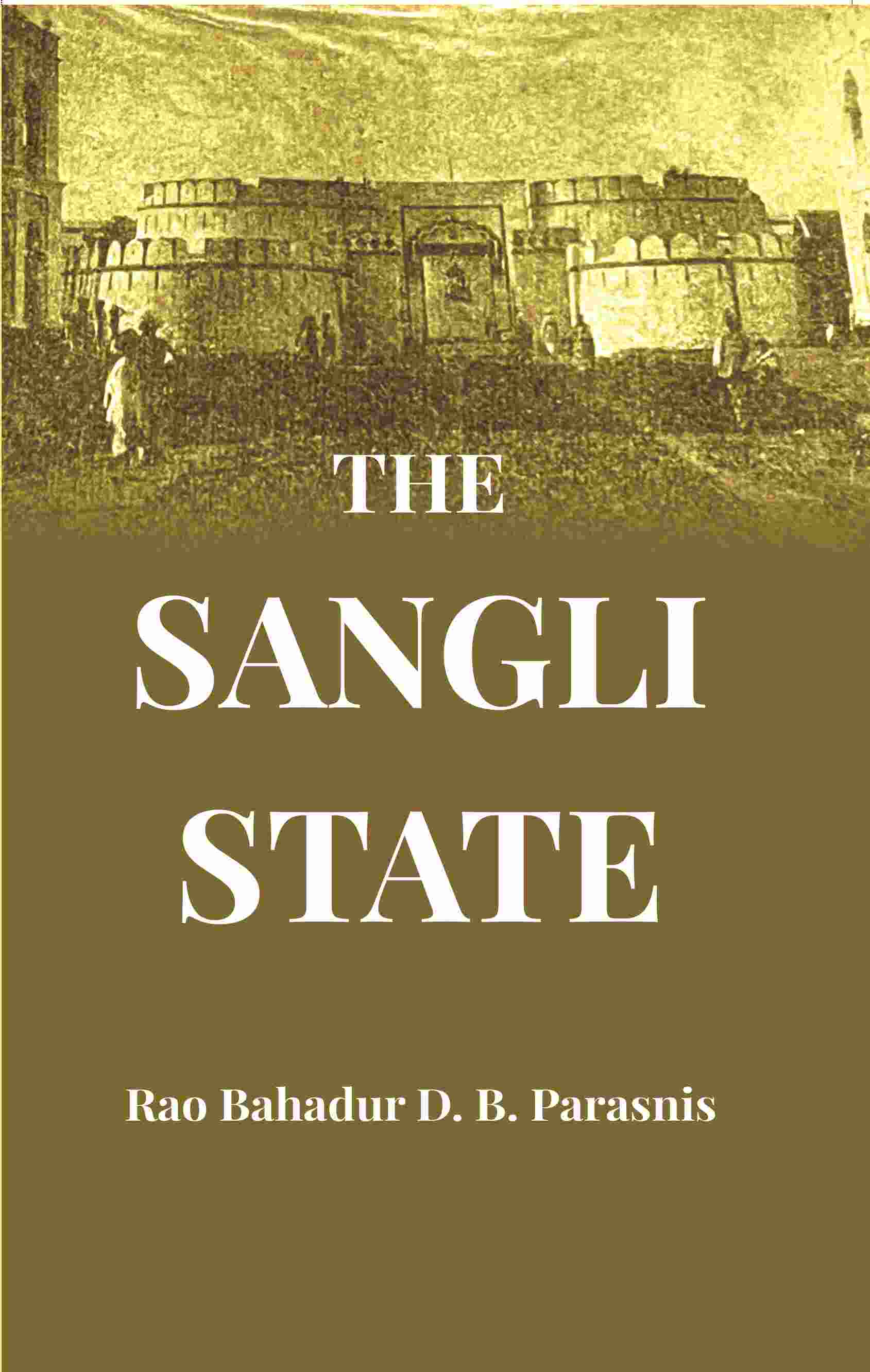 The Sangli State - Gyan Books