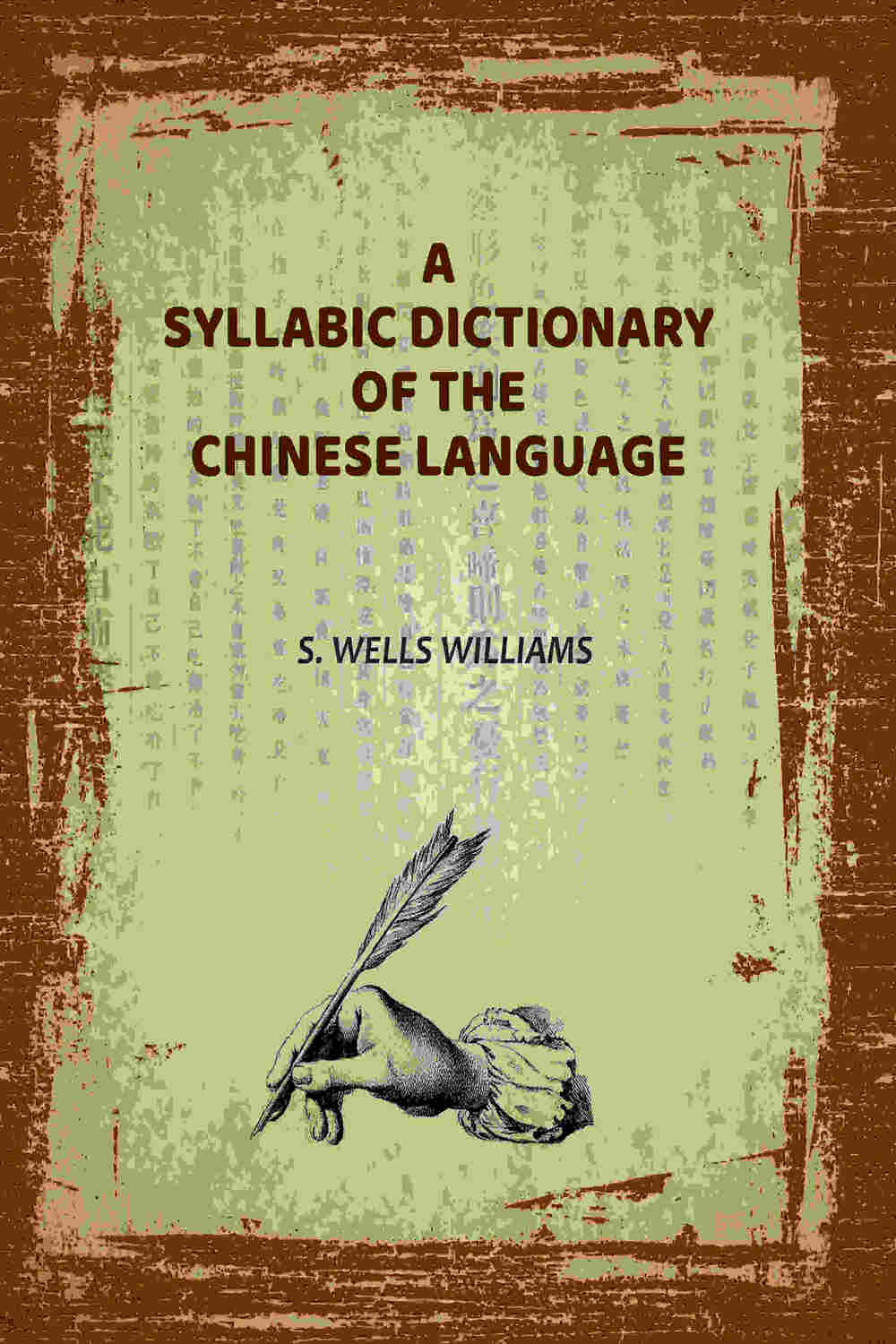 A Syllabic Dictionary of the Chinese Language - Gyan Books