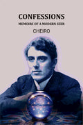 Confessions: Memoirs of a modern seer - Gyan Books