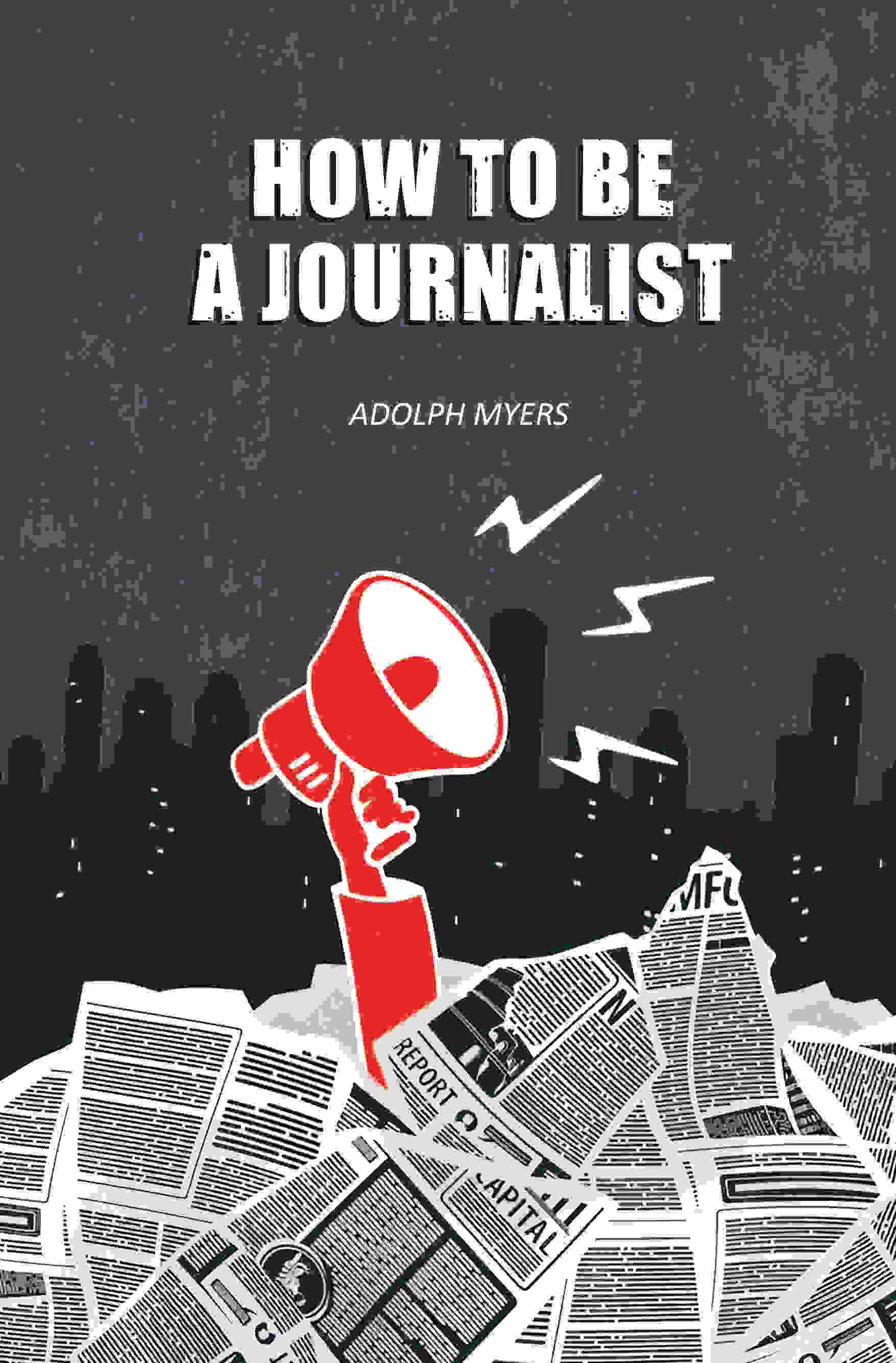 How to be a Journalist - Gyan Books