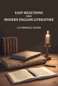 EASY SELECTIONS FROM MODERN ENGLISH LITERATURE - Gyan Books