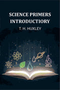 Science Primers Introductiory - Gyan Books