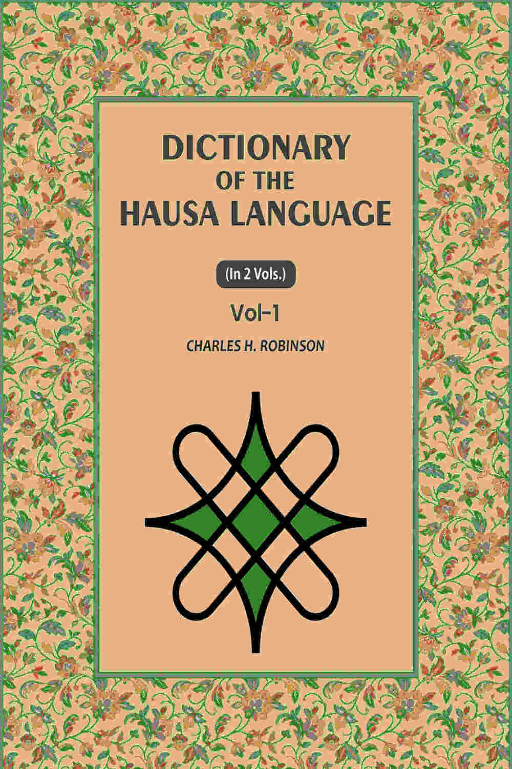 Dictionary of the Hausa Language (1st) - Gyan Books
