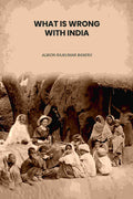 What Is Wrong With India - Gyan Books