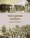 The Nabobs Of Madras - Gyan Books