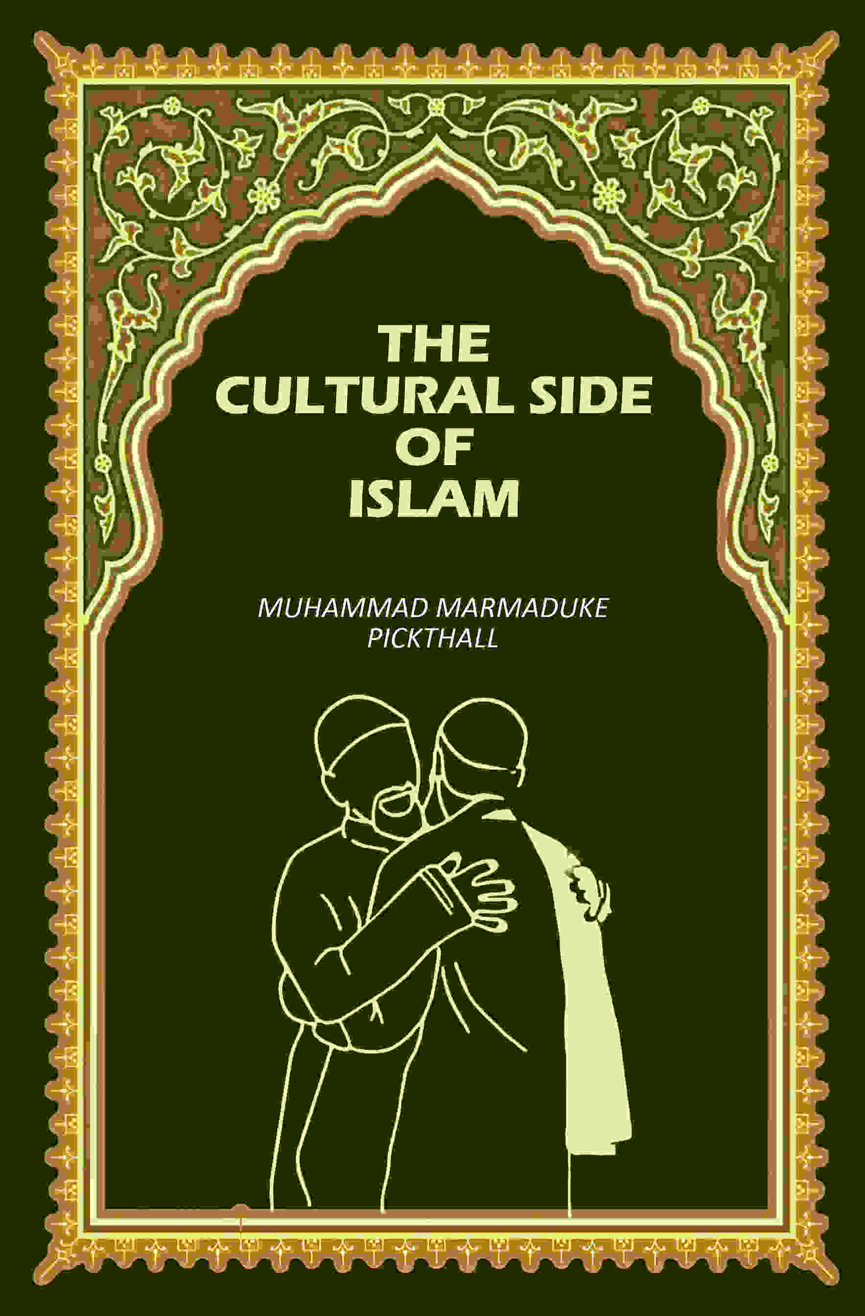 The Cultural Side Of Islam - Gyan Books