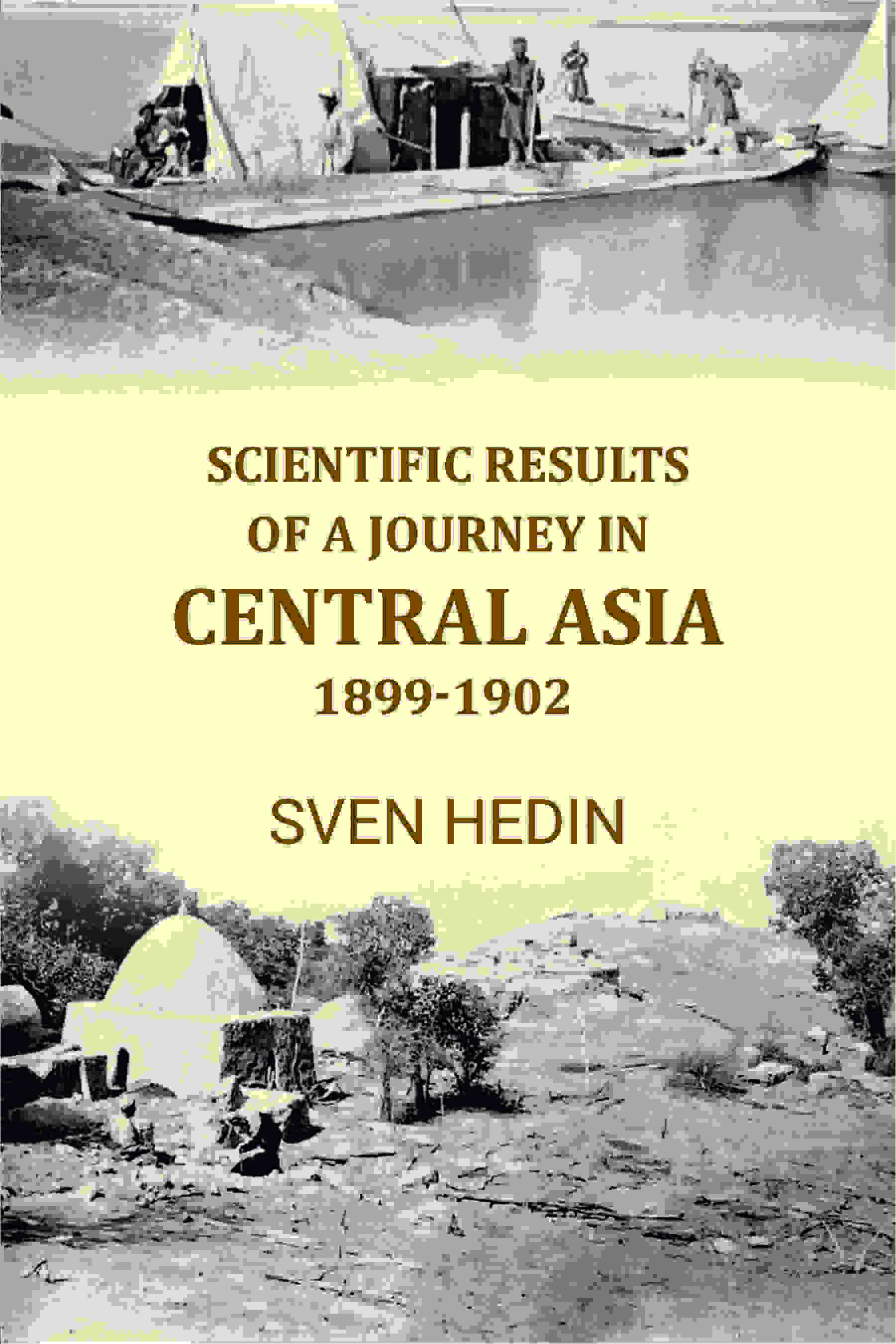 Scientific Results of A Journey In Central Asia 1899-1902 - Gyan Books