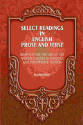 Select Readings In English Prose And Verse: Adapted For The Use Of The Higher Classes In Schools And For Private Tuition - Gyan Books