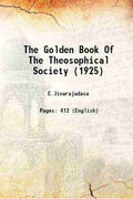 The Golden Book of the Theosophical Society - Gyan Books