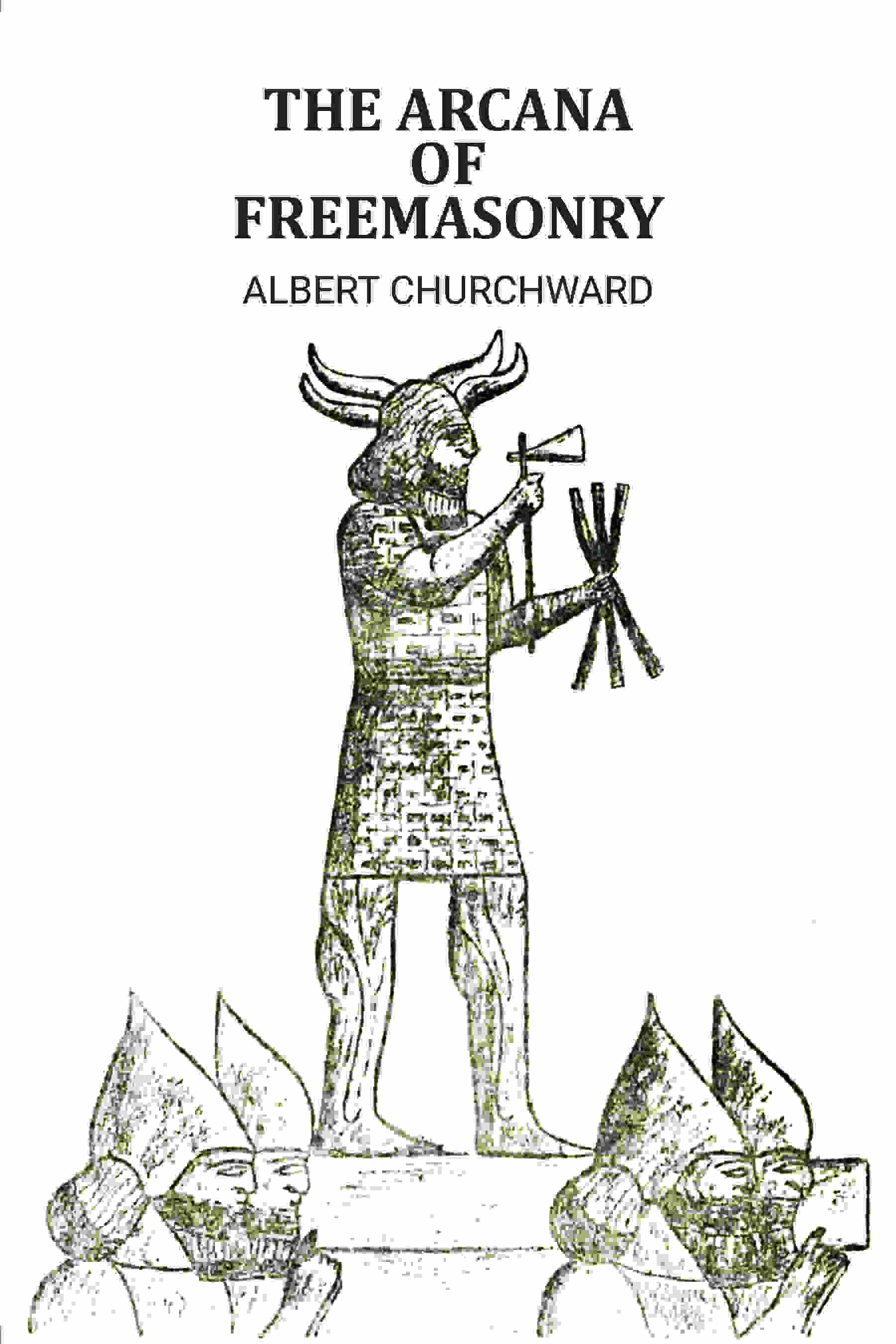 The arcana of freemasonry - Gyan Books