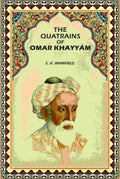 The Quatrains Of Omar Khayyám - Gyan Books