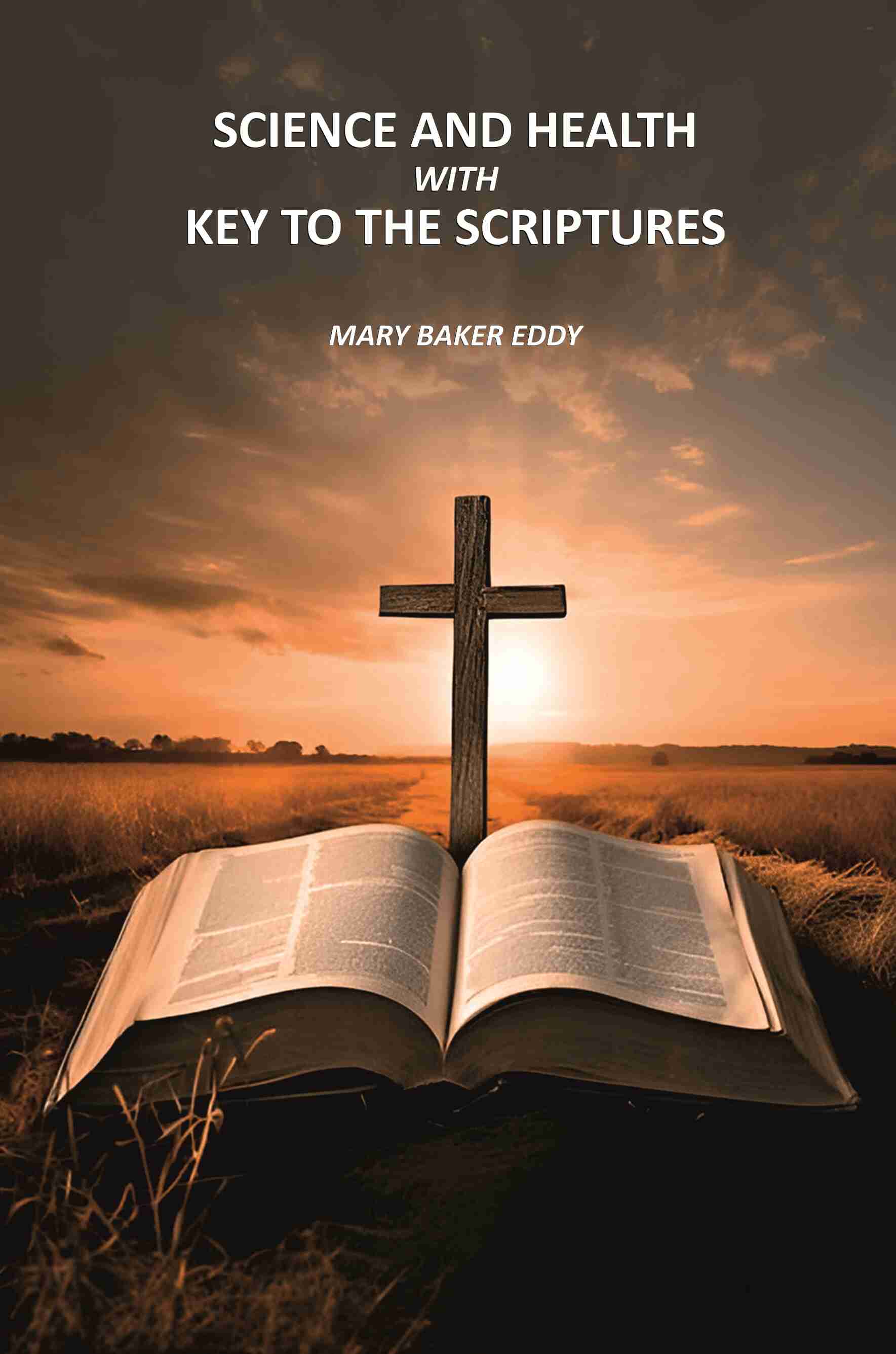 Science and Health with Key to the Scriptures - Gyan Books