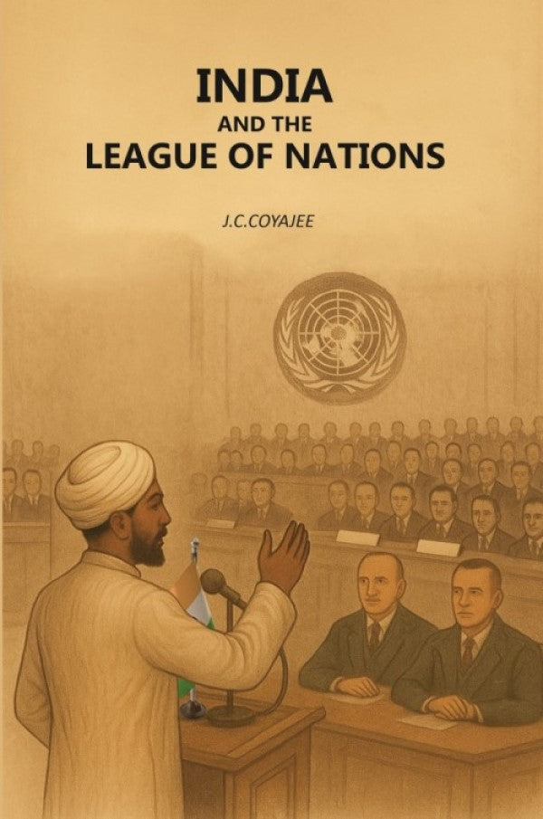 India And The League Of Nations - Gyan Books
