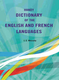 Handy Dictionary of the English and French Languages - Gyan Books