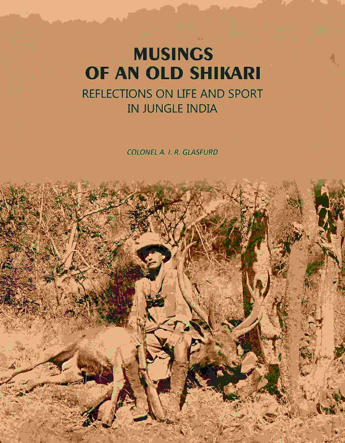 Musings Of An Old Shikari: Reflections On Life And Sport In Jungle India - Gyan Books
