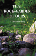 That Rock-garden of ours - Gyan Books