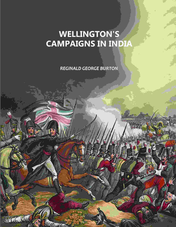 Wellington's Campaigns in India - Gyan Books