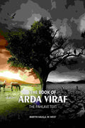 The Book Of Arda Viraf: The Pahlavi Text - Gyan Books