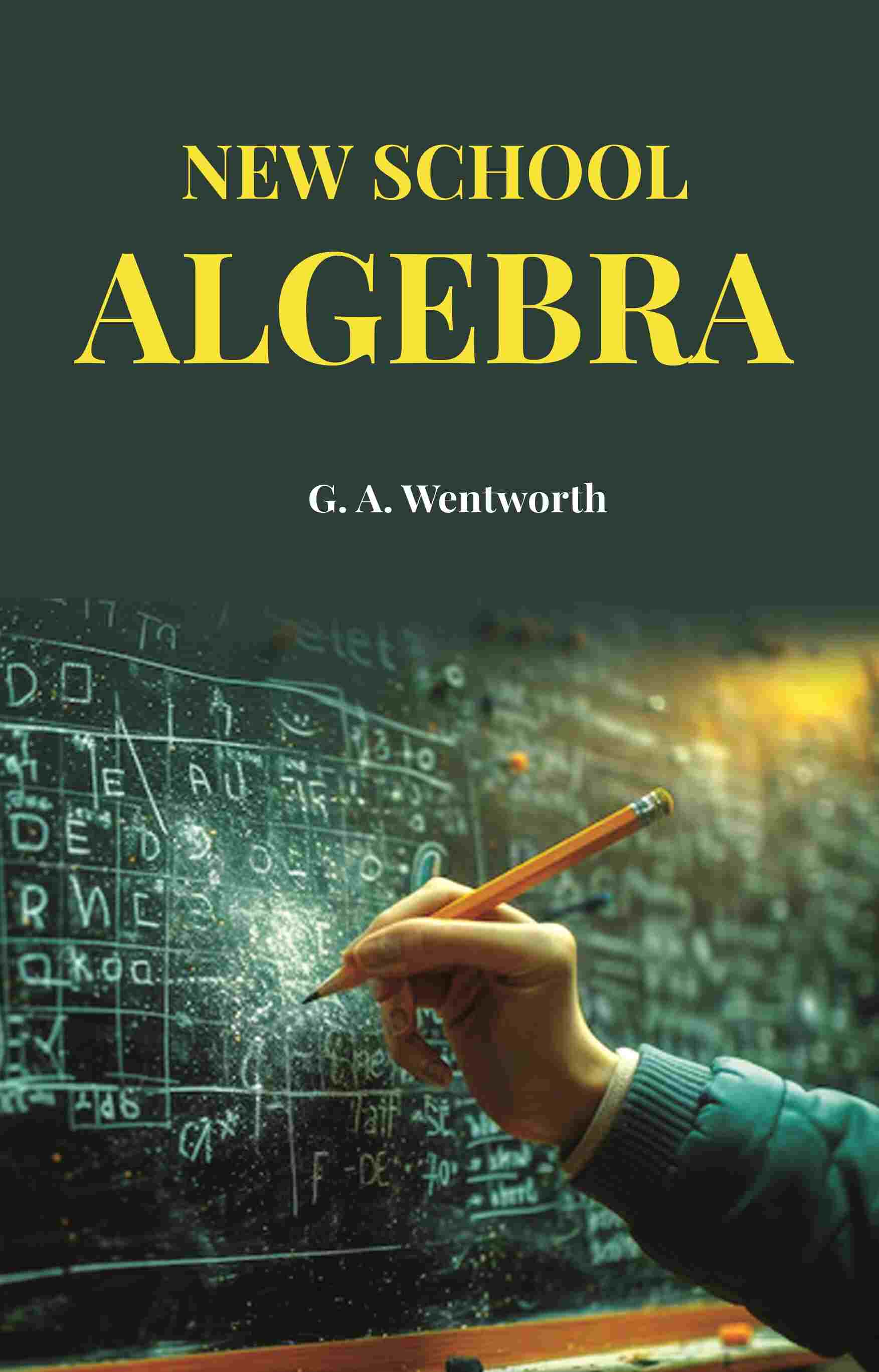 New School Algebra - Gyan Books