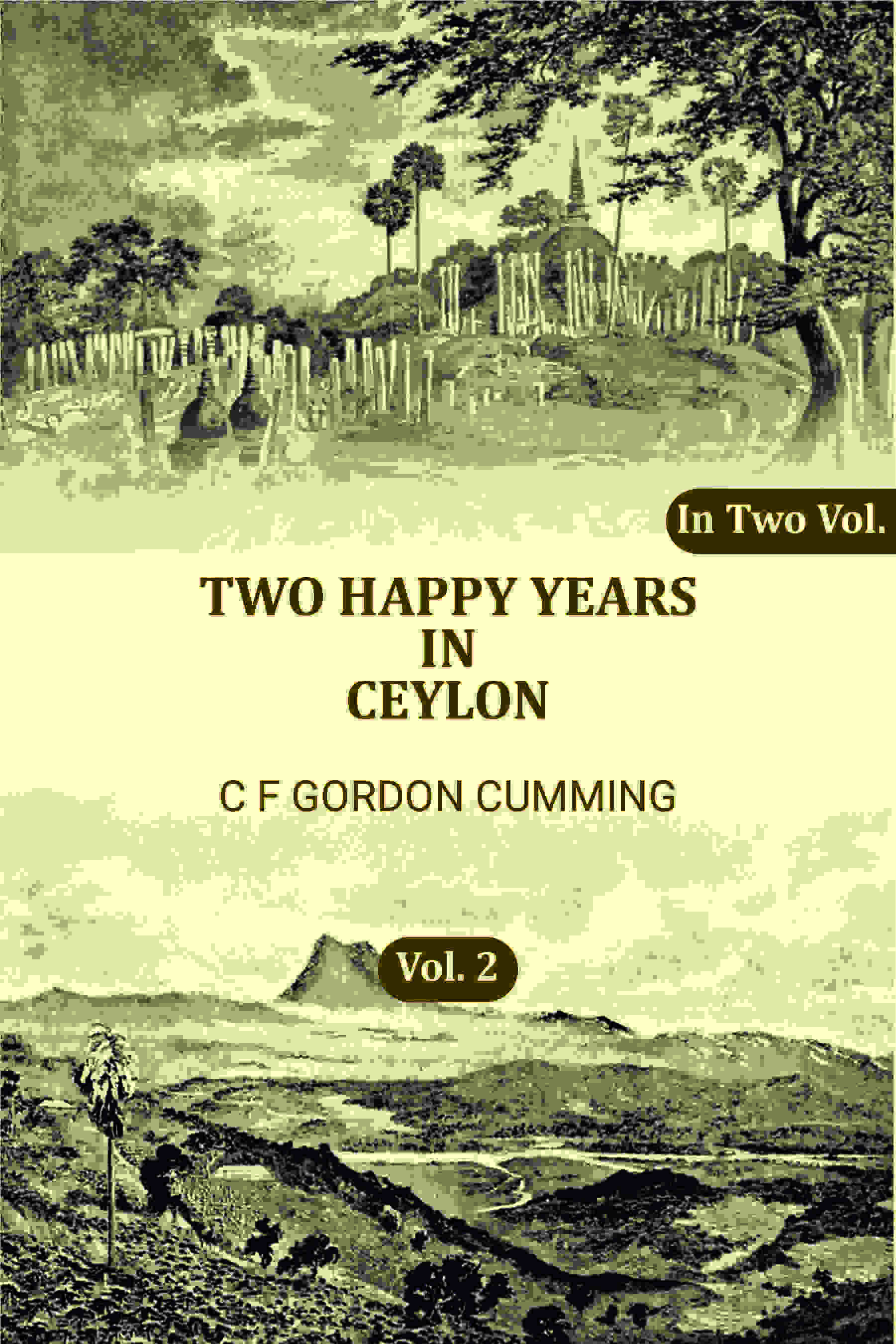 Two Happy Years in Ceylon (2nd) - Gyan Books