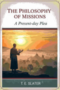 The Philosophy of missions: A present-day plea - Gyan Books