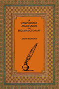 A Compendious Anglo-Saxon and English Dictionary - Gyan Books