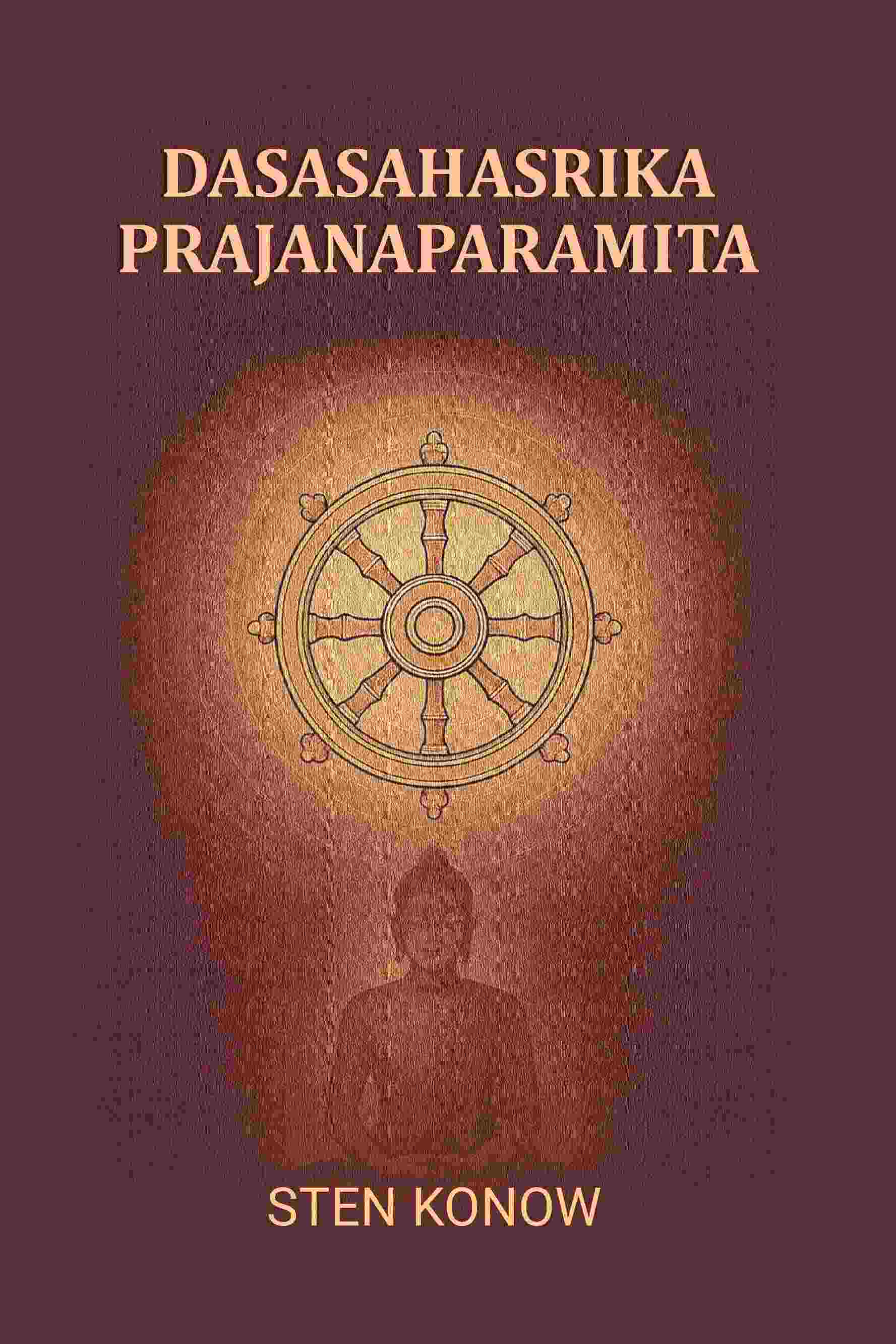 Dasasahasrika Prajanaparamita - Gyan Books