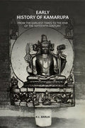 Early History Of Kamarupa: From The Earliest Times To The End Of The Sixteenth Century - Gyan Books