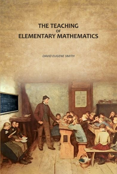 The Teaching of Elementary Mathematics - Gyan Books