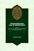 Moohummudan Law Of Inheritance: And Rights And Relations Affecting It Sunni Doctrine - Gyan Books