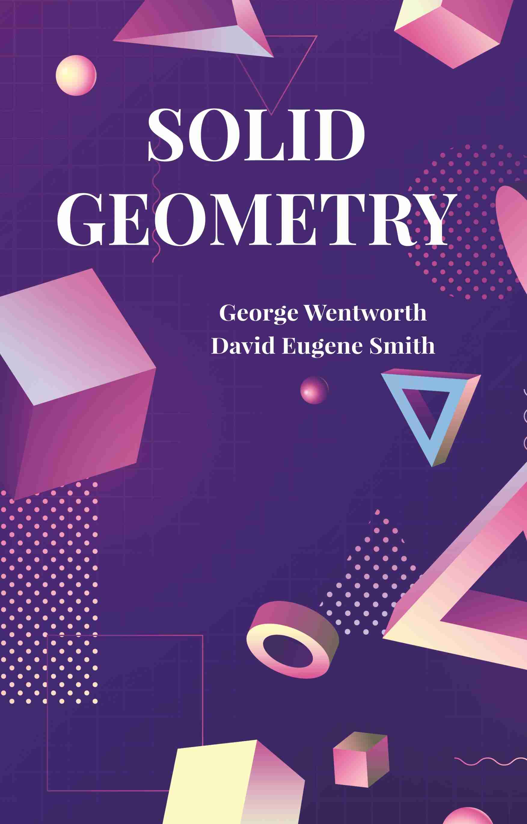 Solid Geometry - Gyan Books