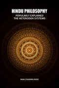 Hindu Philosophy: Popularly Explained The Heterodox Systems - Gyan Books