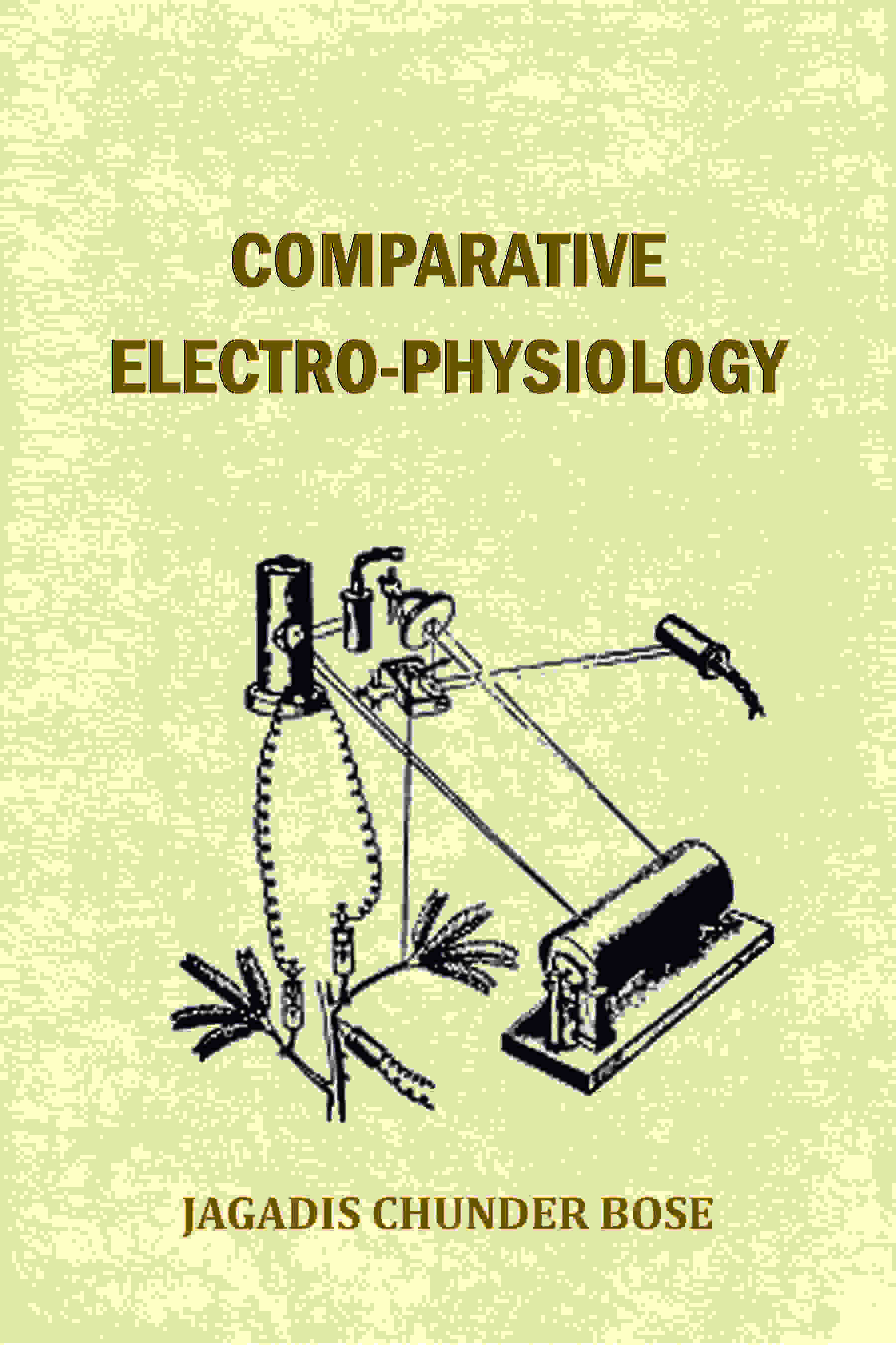 Comparative Electro-physiology - Gyan Books
