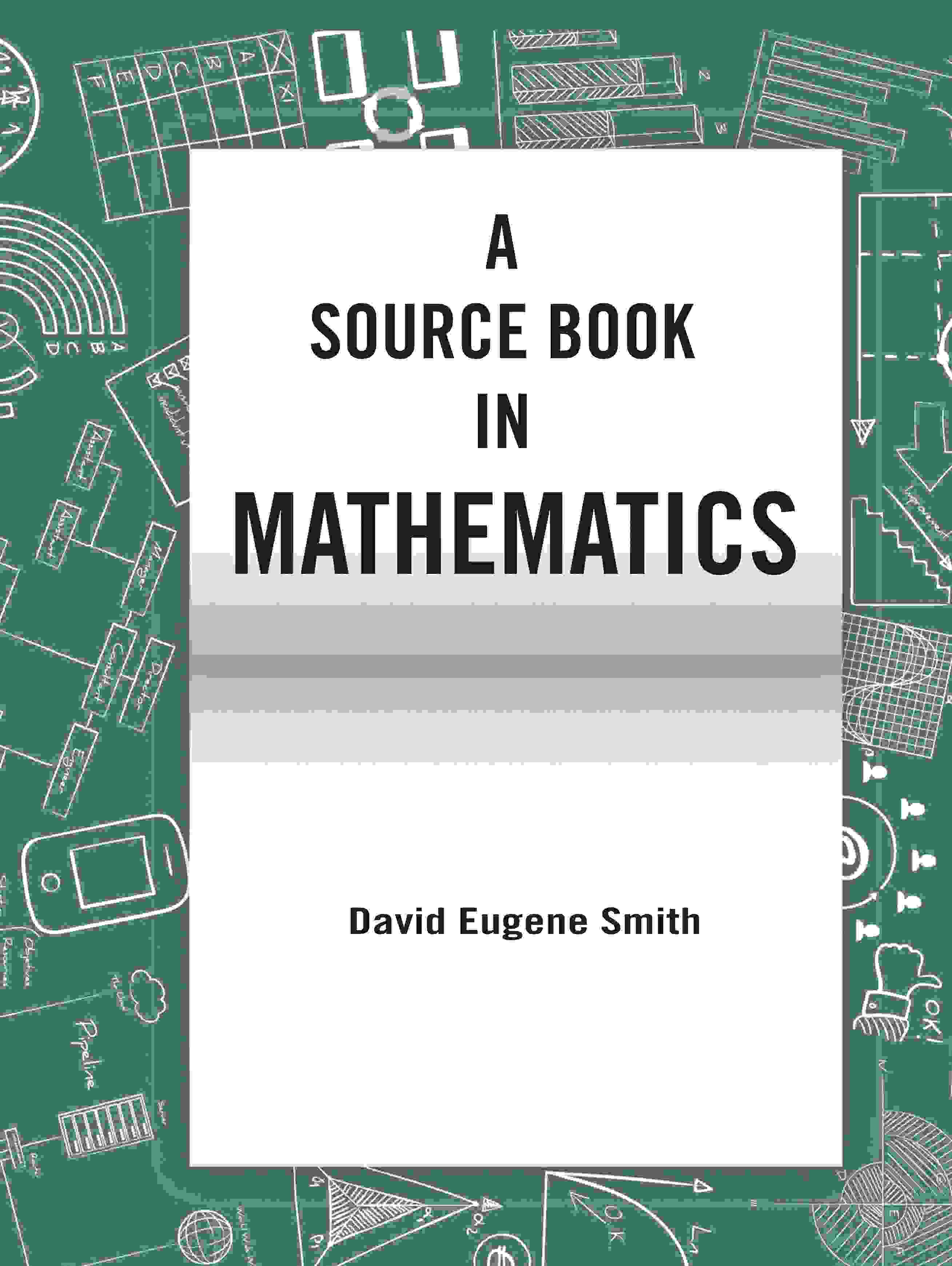 A Source Book in Mathematics - Gyan Books