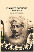 Planned Economy for India - Gyan Books