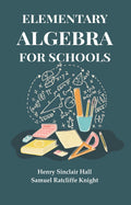 Elementary Algebra for Schools - Gyan Books