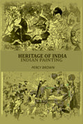 Heritage Of India: Indian Painting - Gyan Books
