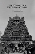The Economy Of A South Indian Temple - Gyan Books