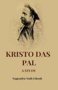 Kristo Das Pal: A Study - Gyan Books
