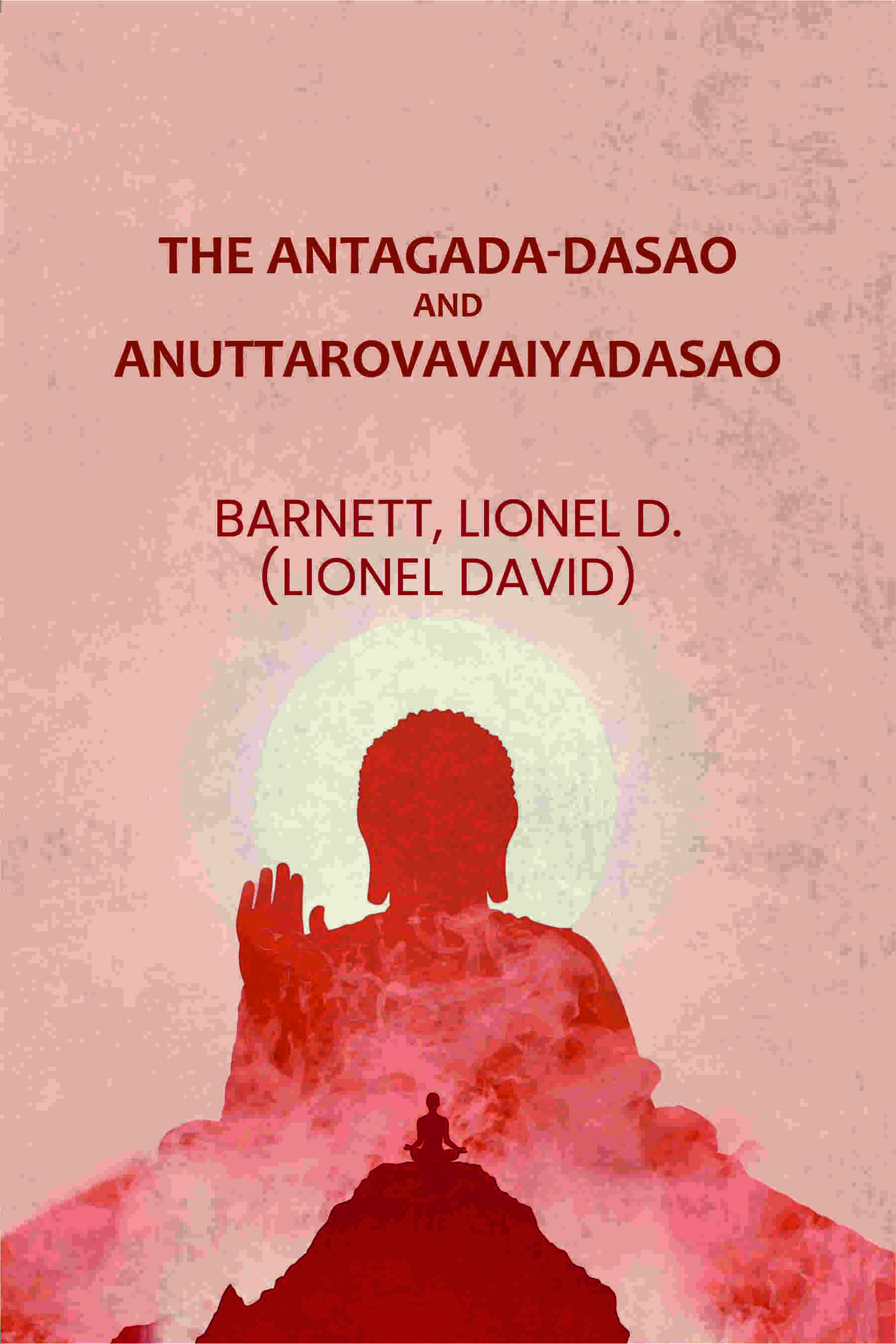 The Antagada-dasao and Anuttarovavaiyadasao - Gyan Books